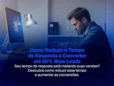 como-reduzir-tempo-de-resposta-para-converter-lead Como Reduzir o Tempo de Resposta e Converter 60% a Mais Leads